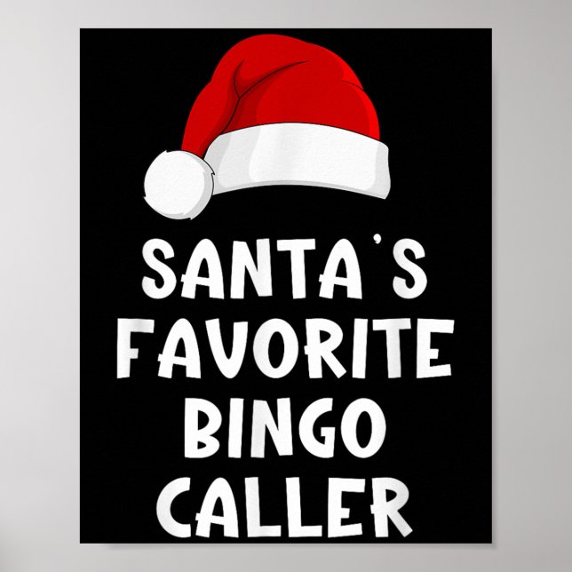 Christmas Santa's Favorite Bingo Caller Funny Xmas Poster (Front)