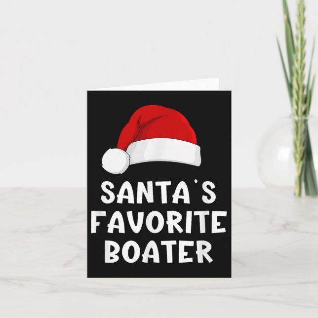 Christmas Santas Favorite Boater Funny Pajama Boat Card (Front)