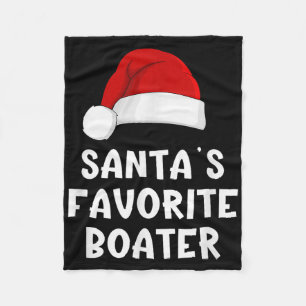 Christmas Santas Favorite Boater Funny Pajama Boat Fleece Blanket