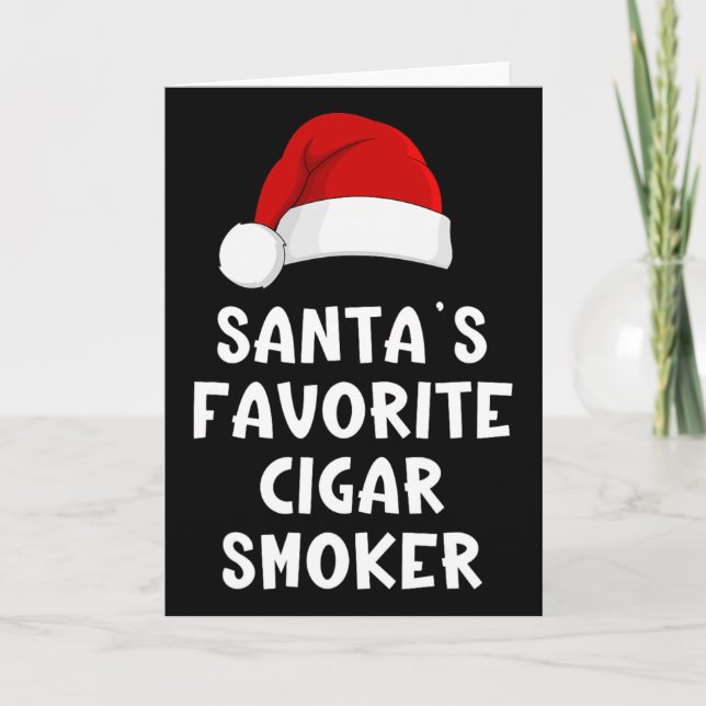 Christmas Santa's Favorite Cigar Smoker Funny Xmas Card (Front)