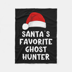Christmas Santa's Favorite Ghost Hunter Funny Xmas Fleece Blanket