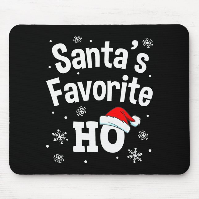 Christmas Santa's Favorite Ho Shirt, Adult Naughty Mouse Pad (Front)