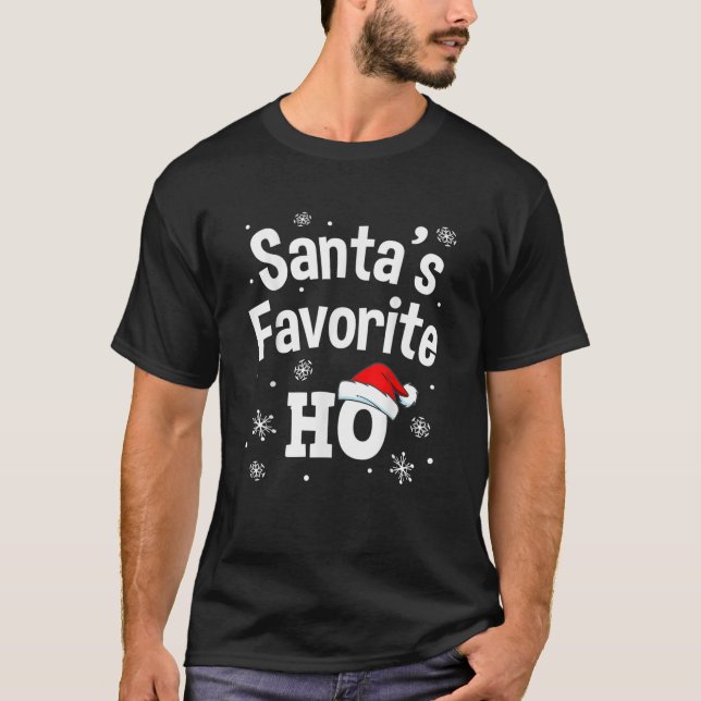 Christmas Santa's Favorite Ho Shirt, Adult Naughty T-Shirt (Front)