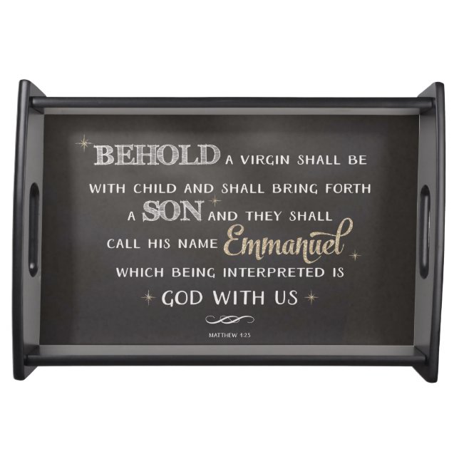 Christmas Scripture - Emmanuel, God with us Serving Tray (Front)
