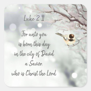 Christmas Scripture Luke 2:11 Winter Chickadee Square Sticker