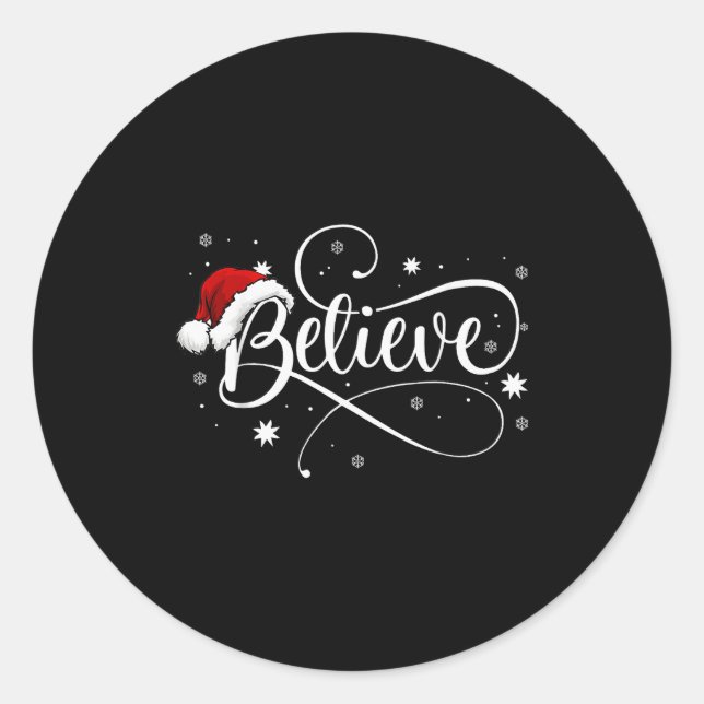 Christmas Shirt - Believe Santa Claus Believe Chri Classic Round Sticker (Front)