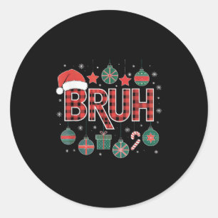 Christmas Shirts For Women Bruh Red Plaid Buffalo Classic Round Sticker