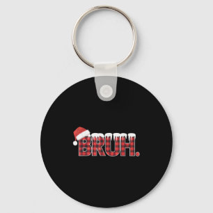 Christmas Shirts For Women Bruh Red Plaid Buffalo Keychain
