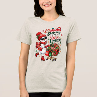 Christmas Shopping Is My Love Language Snowman Tri-Blend Shirt