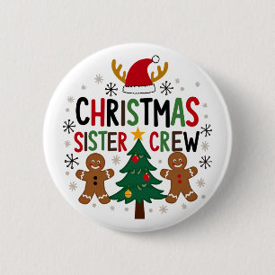 Christmas Sister Crew Festive Gingerbread Friends Button