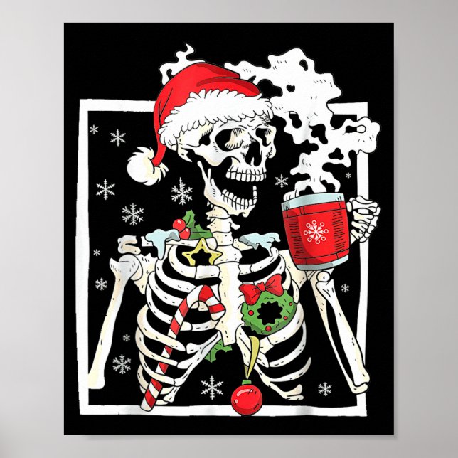 Christmas Skeleton With Smiling Skull Drinking Cof Poster (Front)