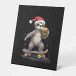 CHRISTMAS SLOTH Funny Christmas Skateboard Sloth Pedestal Sign