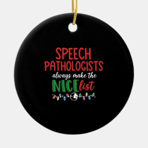 Christmas SLP speech pathologist Ceramic Ornament