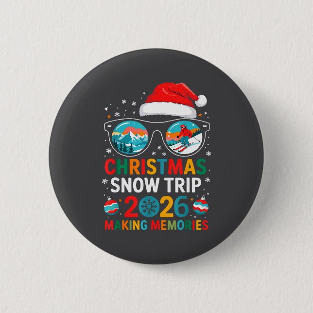 Christmas Snow Trips 2026 Men Women Kids Family Ma Button (Front)
