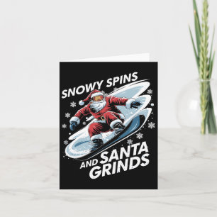Christmas Snowboarder Snowy Spins Santa Grinds Sno Card