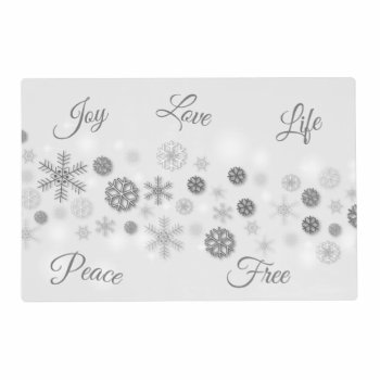 Christmas Snowflakes  Joy  Peace  Love  Free  Life Placemat by myMegaStore at Zazzle