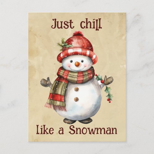 Christmas Snowman Just Chill Quote Fun Watercolor Postcard
