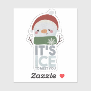 Christmas Snowman Pun: It's Ice to Meet You Sticker