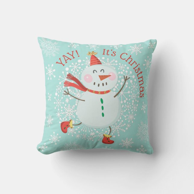 Christmas Snowman YAY It's Christmas Cute Throw Pillow (Front)