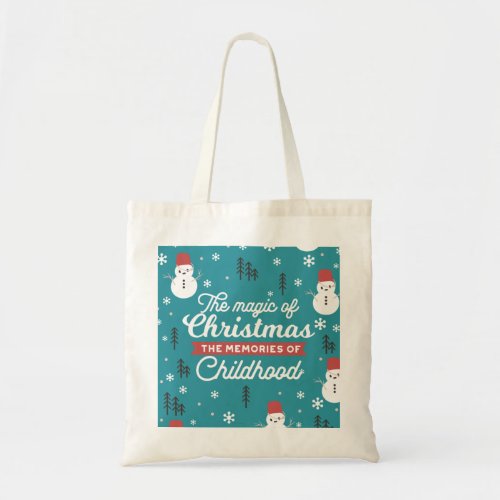 Christmas Snowmen and Cherished Memories Quote Tote Bag