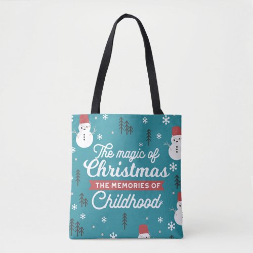 Christmas Snowmen and Cherished Memories Quote Tote Bag