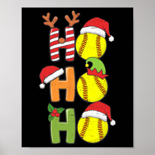 Christmas Softball Ho Ho Ho Softball Xmas Sport Me Poster