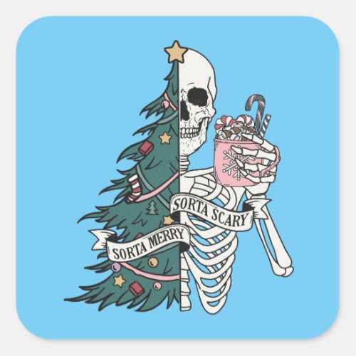 Christmas Sorta Scary Sorta Merry Funny Skeleton  Square Sticker