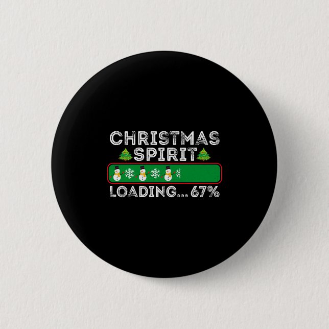 Christmas Spirit Loading 67 Six Seven Meme Funny S Button (Front)