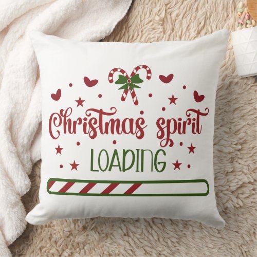 Christmas Spirit Loading Funny Holiday Throw Pillow