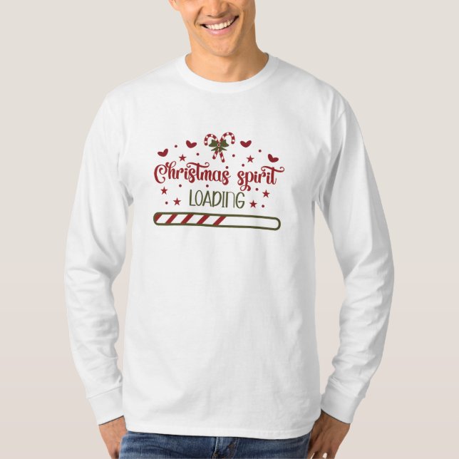 Christmas Spirit Loading Sweatshirt T-Shirt (Front)