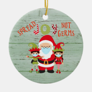 Christmas Spread Joy not Germs Elf Santa 2020 wood Ceramic Ornament