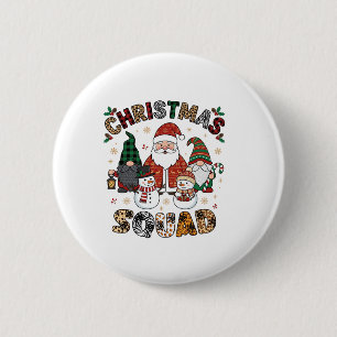 Christmas Squad Santa Gnomes Snowmen Leopard Zebra Button