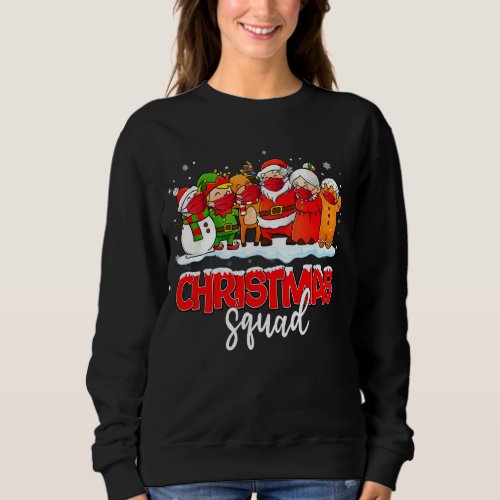 Christmas Squad Santa Reindeer Elf Snowman Face Ma Sweatshirt