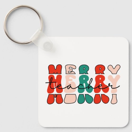 Christmas Stacked Merry Teacher  Keychain