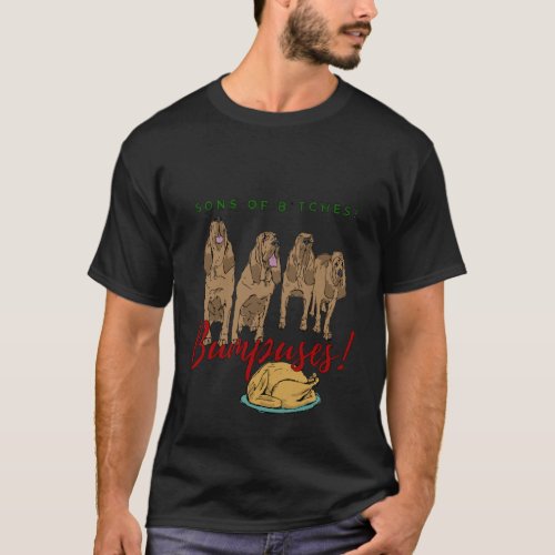 Christmas Story Bumpuses Bloodhounds10 T_Shirt