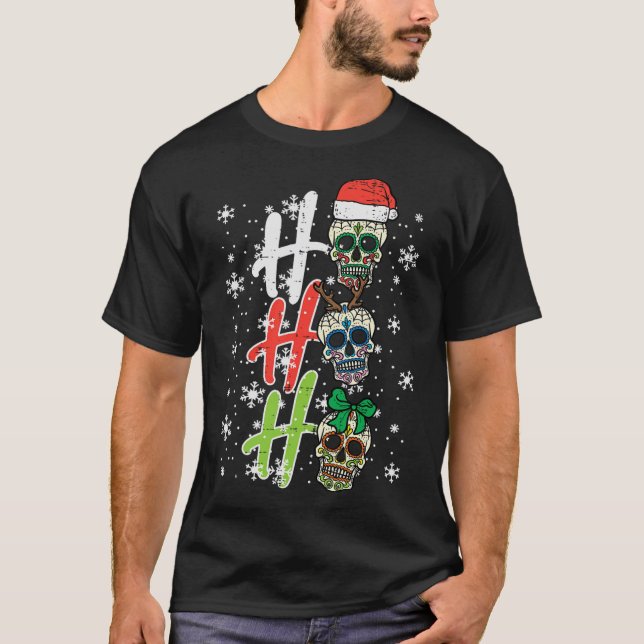 Christmas Sugar Skull Ho Ho Ho Xmas Mexican Men Wo T-Shirt (Front)