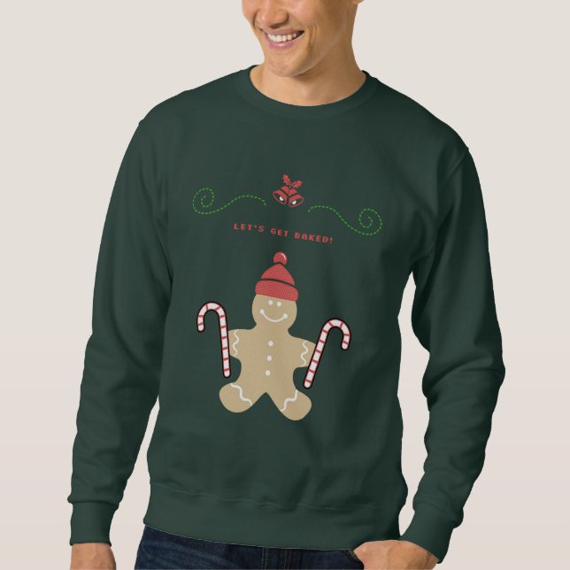 Christmas Sweater - Let's Get Baked! (Front)