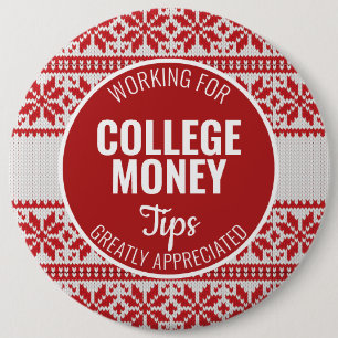 Christmas Sweater Tips Appreciated College Money Button