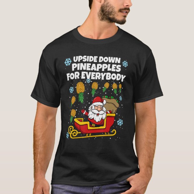 Christmas Swinger Santa Upside Down Pineapple For  T-Shirt (Front)