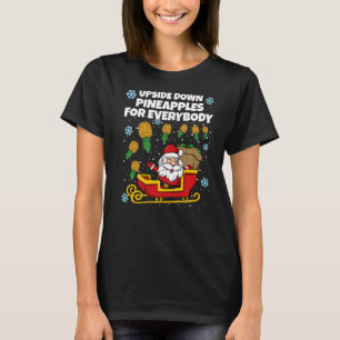 Christmas Swinger Santa Upside Down Pineapple For  T-Shirt