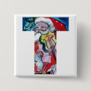 CHRISTMAS T LETTER / SANTA WITH VIOLIN MONOGRAM PINBACK BUTTON