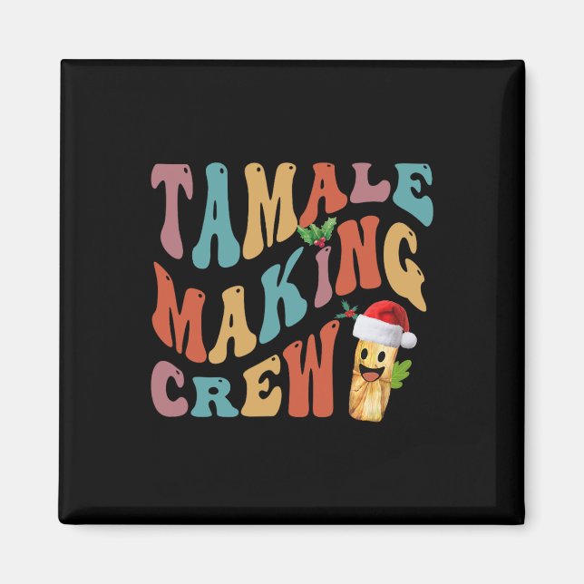 Christmas Tamale Making Crew Mexican Food Family M Magnet (Front)
