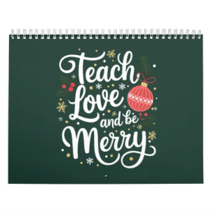 Christmas Teach Love & Be Merry Funny Teacher Gift Calendar