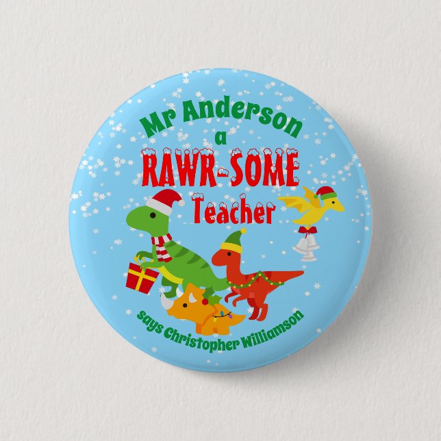 Christmas Teacher Appreciation Kids Dinosaur Blue Button (Front)