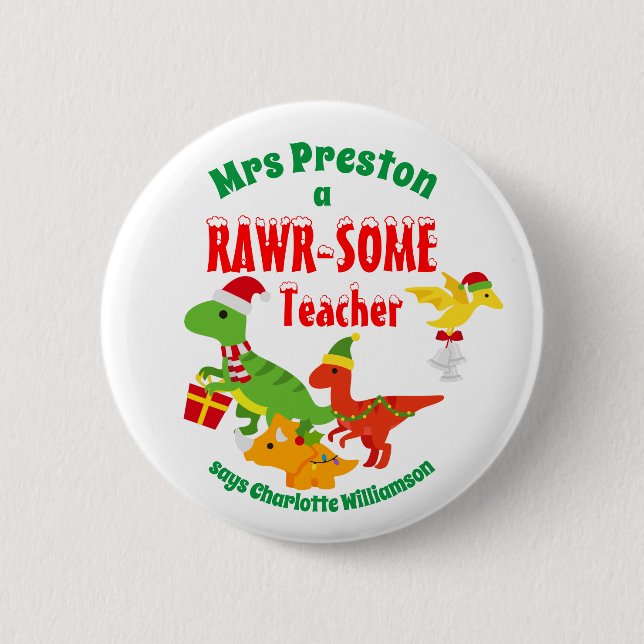 Christmas Teacher Appreciation Kids Dinosaur White Button (Front)