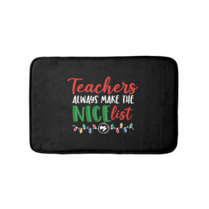 Christmas teacher, christmas nice list bath mat