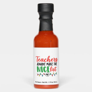 Christmas teacher, christmas nice list hot sauces