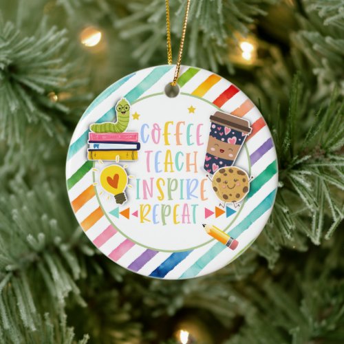 Christmas teacher coffee teach inspire repeat  ceramic ornament