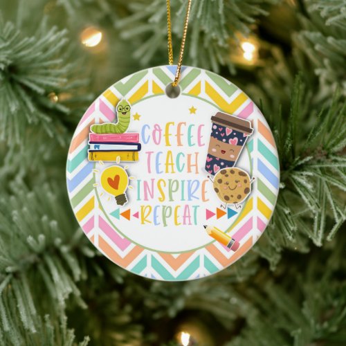 Christmas teacher coffee teach inspire repeat  ceramic ornament