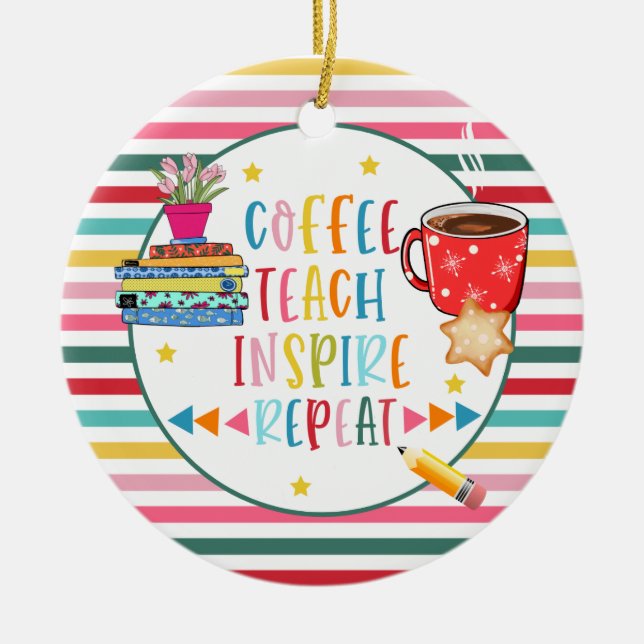 Christmas teacher coffee teach sanitise covid19 ceramic ornament (Front)